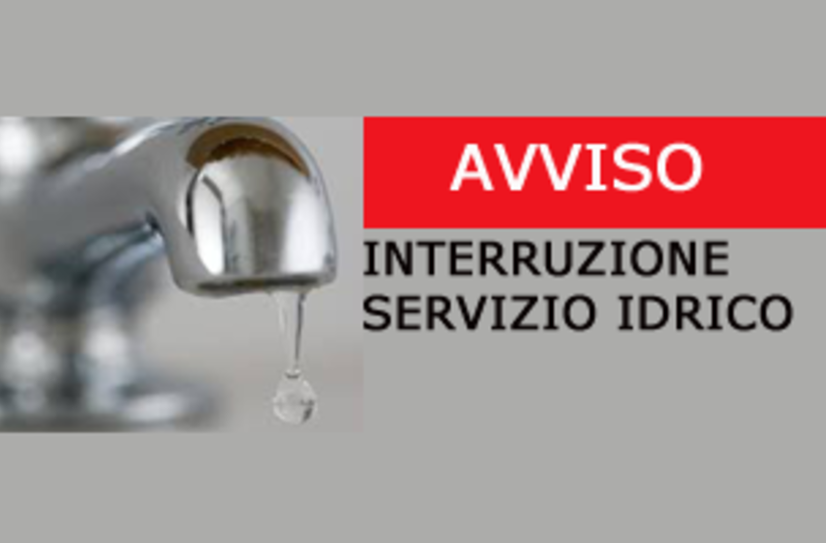 INTERRUZIONE SERVIZIO IDRICO